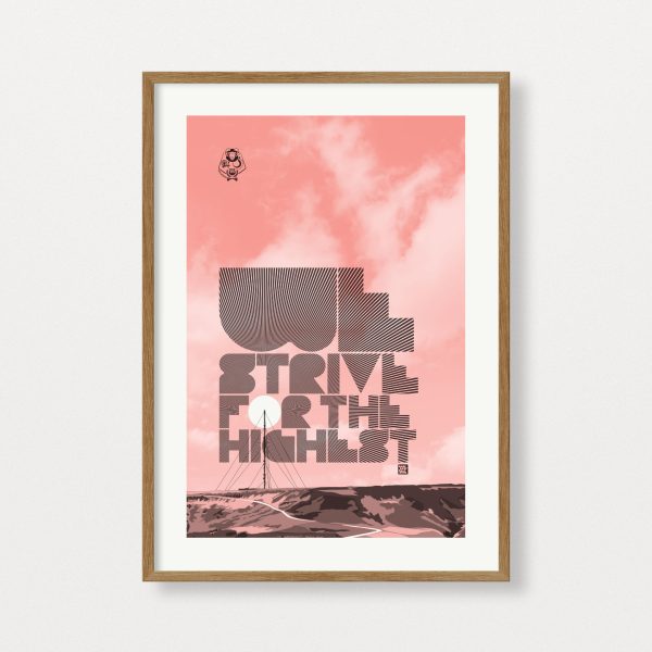 'We strive for the highest' 2 colour risograph print in Fluro Orange & Black Image of the 'We strive for the highest' 2 colour risograph print in Fluro Orange & Black