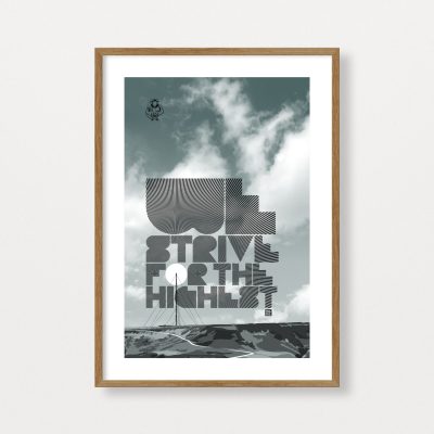 Image of the Image of the 'We strive for the highest' 2 colour risograph print in Hunter's Green & Black
